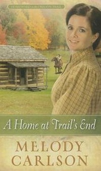 Enlarge image Cover: A Home at Trail's End - Thorndike Press