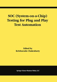 Abbildung von: SOC (System-on-a-Chip) Testing for Plug and Play Test Automation - Springer