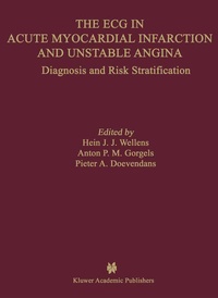 Enlarge image Cover: The ECG in Acute Myocardial Infarction and Unstable Angina - Kluwer Academic Publishers