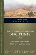 Cover: Practicing Basic Spiritual Disciplines - Thomas Nelson Publishers