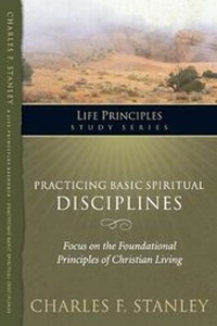 Enlarge image Cover: Practicing Basic Spiritual Disciplines - Thomas Nelson Publishers