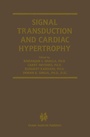 Cover: Signal Transduction and Cardiac Hypertrophy - Kluwer Academic Publishers