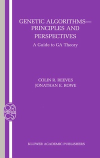 Enlarge image Cover: Genetic Algorithms: Principles and Perspectives - Springer