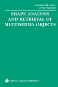 Cover: Shape Analysis and Retrieval of Multimedia Objects - Kluwer Academic Publishers