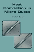 Cover: Heat Convection in Micro Ducts - Springer