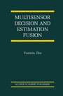 Cover: Multisensor Decision And Estimation Fusion - Springer
