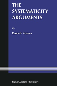 Enlarge image Cover: The Systematicity Arguments - Kluwer Academic Publishers