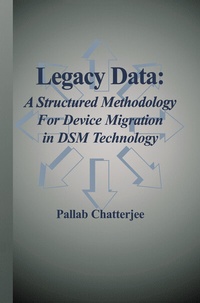 Abbildung von: Legacy Data: A Structured Methodology for Device Migration in DSM Technology - Springer