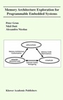 Cover: Memory Architecture Exploration for Programmable Embedded Systems - Springer