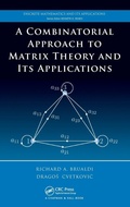 Cover: A Combinatorial Approach to Matrix Theory and Its Applications - Chapman & Hall/CRC