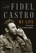 Cover: Fidel Castro: My Life - Simon & Schuster