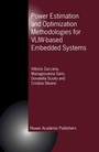 Cover: Power Estimation and Optimization Methodologies for VLIW-based Embedded Systems - Kluwer Academic Publishers