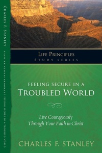 Enlarge image Cover: Feeling Secure in a Troubled World - HarperChristian Resources