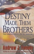 Cover: Destiny Made Them Brothers - Thorndike Press