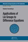 Cover: Applications of Lie Groups to Difference Equations - Chapman & Hall/CRC