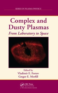 Abbildung von: Complex and Dusty Plasmas - CRC Press