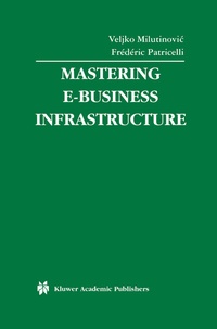 Abbildung von: Mastering E-Business Infrastructure - Kluwer Academic Publishers