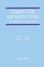 Cover: Computer Architecture: A Minimalist Perspective - Kluwer Academic Publishers