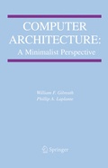 Cover: Computer Architecture: A Minimalist Perspective - Springer
