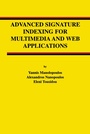 Cover: Advanced Signature Indexing for Multimedia and Web Applications - Springer