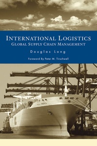 Abbildung von: International Logistics: Global Supply Chain Management - Kluwer Academic Publishers
