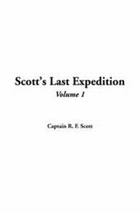 Abbildung von: Scott's Last Expedition, V1 - IndyPublish.com