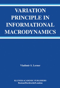 Abbildung von: Variation Principle in Informational Macrodynamics - Kluwer Academic Publishers