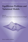 Cover: Equilibrium Problems and Variational Models - Kluwer Academic Publishers