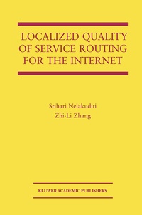 Abbildung von: Localized Quality of Service Routing for the Internet - Kluwer Academic Publishers