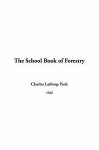 Abbildung von: The School Book of Forestry - IndyPublish.com