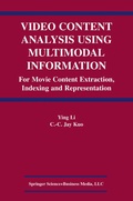 Cover: Video Content Analysis Using Multimodal Information - Springer