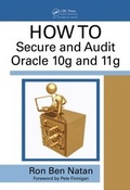 Cover: HOWTO Secure and Audit Oracle 10g and 11g - Auerbach
