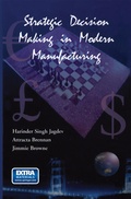 Cover: Strategic Decision Making in Modern Manufacturing - Springer