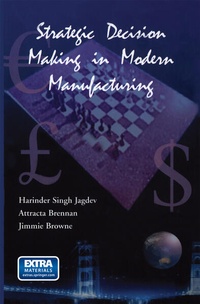 Enlarge image Cover: Strategic Decision Making in Modern Manufacturing - Springer
