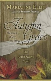 Enlarge image Cover: Autumn Grace - Thorndike Press