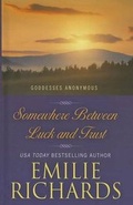 Cover: Somewhere Between Luck and Trust - Wheeler Publishing