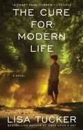 Cover: The Cure for Modern Life - Atria Books