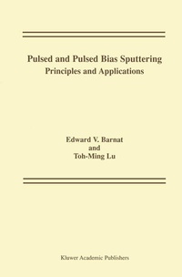 Enlarge image Cover: Pulsed and Pulsed Bias Sputtering - Kluwer Academic Publishers