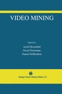 Cover: Video Mining - Springer
