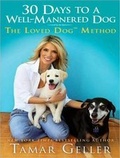 Cover: 30 Days to a Well-Mannered Dog - Tantor Media, Inc