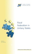Cover: Fiscal Federalism in Unitary States - Kluwer Academic Publishers