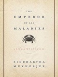 Bild: The Emperor of All Maladies - Tantor Media, Inc