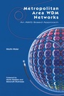 Cover: Metropolitan Area WDM Networks - Kluwer Academic Publishers
