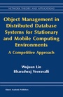 Cover: Object Management in Distributed Database Systems for Stationary and Mobile Computing Environments - Kluwer Academic Publishers