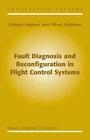 Cover: Fault Diagnosis and Reconfiguration in Flight Control Systems - Kluwer Academic Publishers
