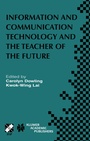 Cover: Information and Communication Technology and the Teacher of the Future - Springer