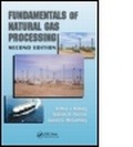 Cover: Fundamentals of Natural Gas Processing - CRC Press