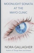 Cover: The Moonlight Sonata at the Mayo Clinic - Thorndike Press