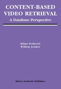 Enlarge image Cover: Content-Based Video Retrieval - Springer