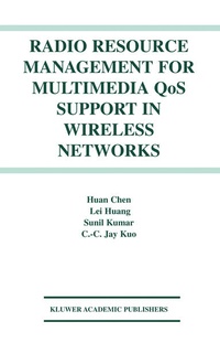 Enlarge image Cover: Radio Resource Management for Multimedia QoS Support in Wireless Networks - Springer